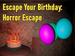 Game Escape Your Birthday: Horror Escape