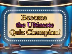 Game Become the Ultimate Quiz Champion
