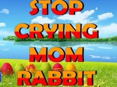 Game Stop Crying Mom Rabbit