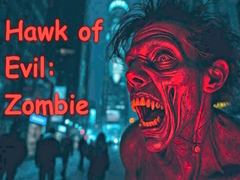 Game Hawk of Evil: Zombie