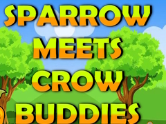 Game Sparrow Meets Crow Buddies