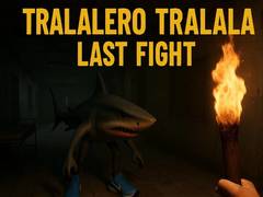Game Tralalero Tralala Last Fight