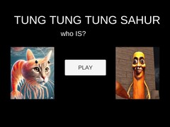 Game Tung Tung Tung Sahur Who Is?