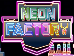 Game Neon Factory