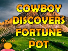 Game Cowboy Discovers Fortune Pot