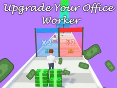 Game Upgrade Your Office Worker