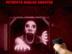 Game PetaPeta Roblox Shooter