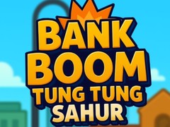 Game Bank Boom Tung Tung Sahur