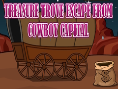 Game Treasure Trove Escape from Cowboy Capital