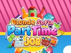 Game Blonde Sofia: Part Time Job