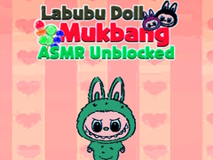 Game Labubu Doll Mukbang Asmr Unblocked