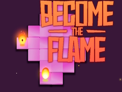 Game Become the Flame