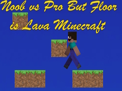 Game Noob vs Pro But Floor is Lava Minecraft