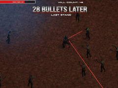 Game 28 Bullets Later