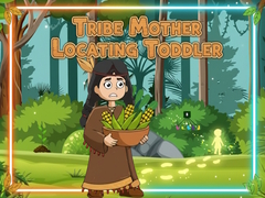 Game Tribe Mother Locating Toddler