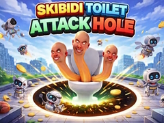 Game Skibidi Toilet Attack Hole