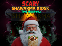 Game Scary Shawarma Kiosk: The Anomaly