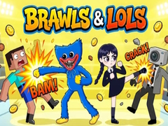 Game Brawls & LOLs
