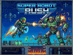 Game Super Robot Rush