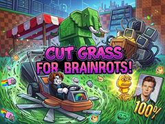 Game Cut Grass for Brainrots
