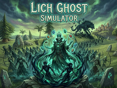 Game Lich Ghost Simulator