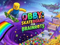 Game Obby: Skateboard for Brainrots