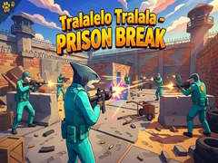 Game Tralalelo Tralala - Prison Break