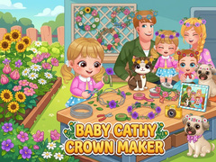Game Baby Cathy Ep52: Crown Maker