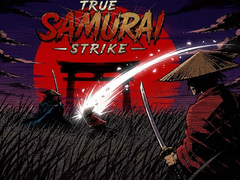 Game True Samurai : Strike