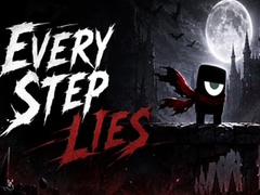 Game Every Step Lies