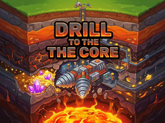 Game Drill to the Core