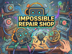 Game Impossible Repair Shop