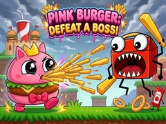 Game Pink Burger: Defeat a BOSS!