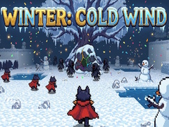 Game Winter: Cold Wind