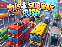 Game Bus & Subway Rush