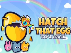 Game Hatch That Egg Tap & Crack